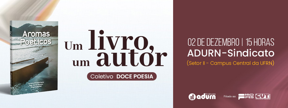 ADURN-Sindicato recebe o grupo Doce Poesia no projeto Um Livro, Um Autor