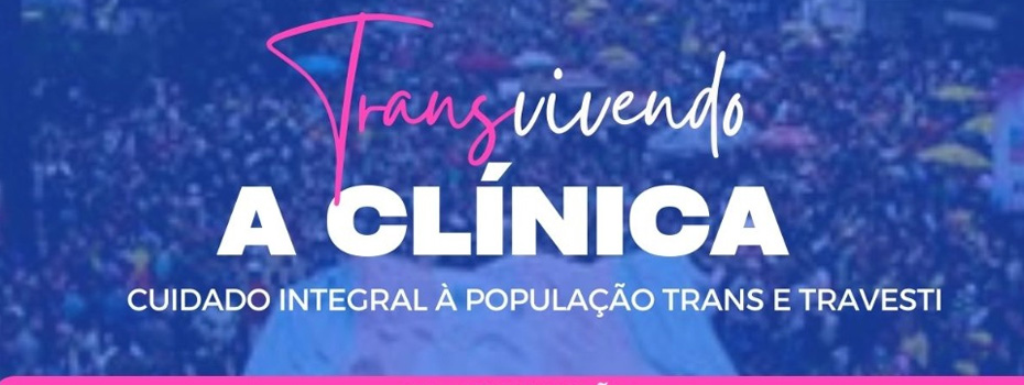 Grupo da UFRN promove evento sobre saúde da população trans e travesti