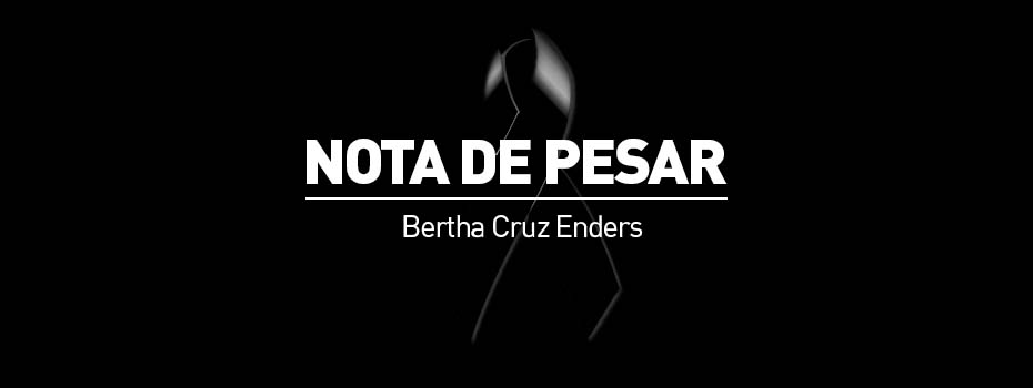 Nota de Pesar - Bertha Enders