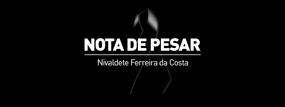ADURN-Sindicato lamenta falecimento da professora Nivaldete Ferreira da Costa